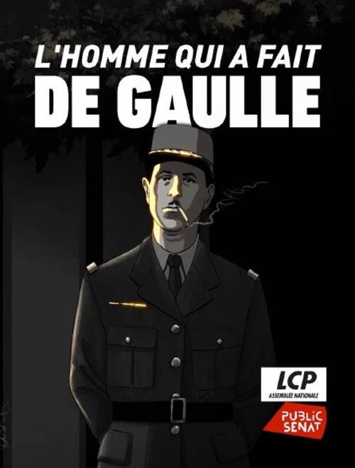 L'homme qui a fait de Gaulle постер