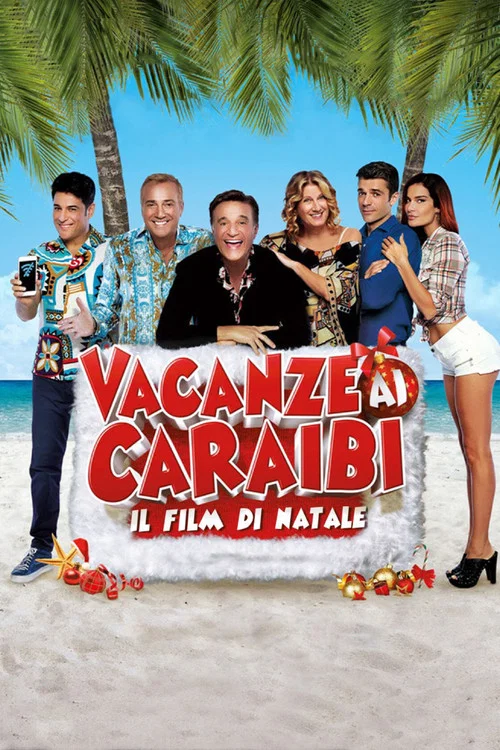 Vacanze ai Caraibi - Il film di Natale постер