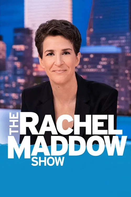 The Rachel Maddow Show постер