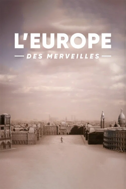 L'Europe des merveilles постер