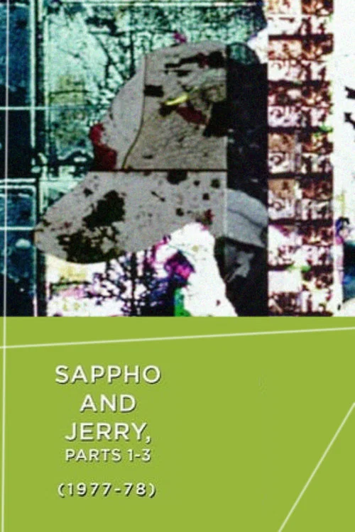 Sappho and Jerry (Parts I - III) постер