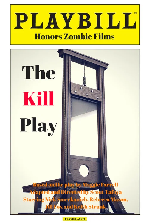 The Kill Play постер