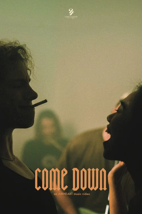 Come Down постер