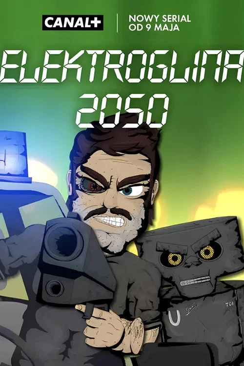 Elektroglina 2050 постер