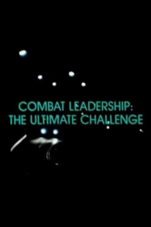 Combat Leadership: The Ultimate Challenge постер