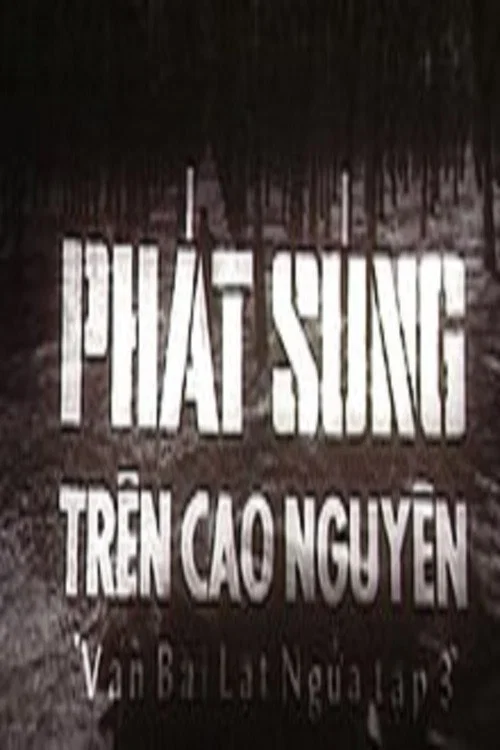 Ván bài lật ngửa 3: Phát súng trên cao nguyên постер