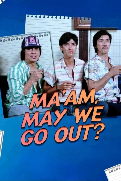 Ma'am, May We Go Out? постер