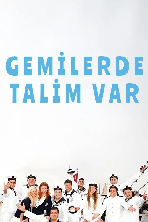 Gemilerde Talim Var постер