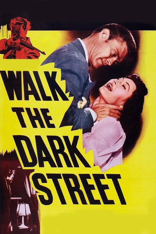 Walk the Dark Street постер