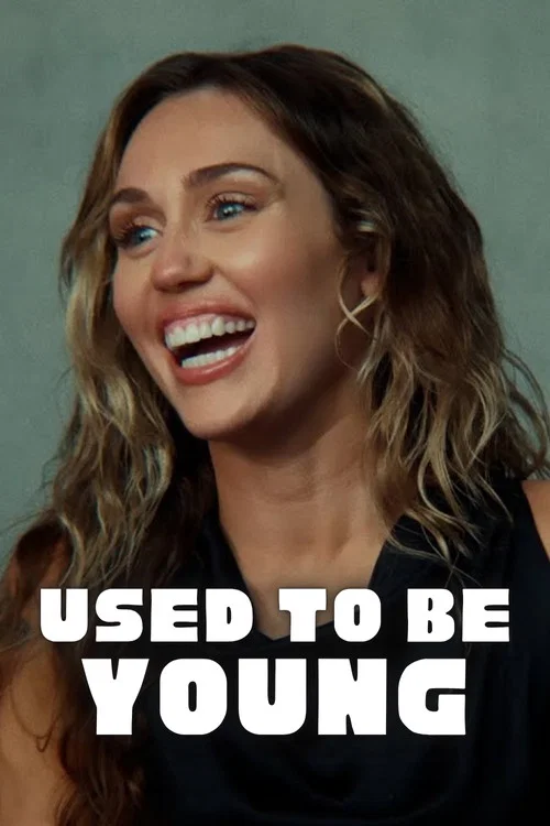 Used to Be Young постер