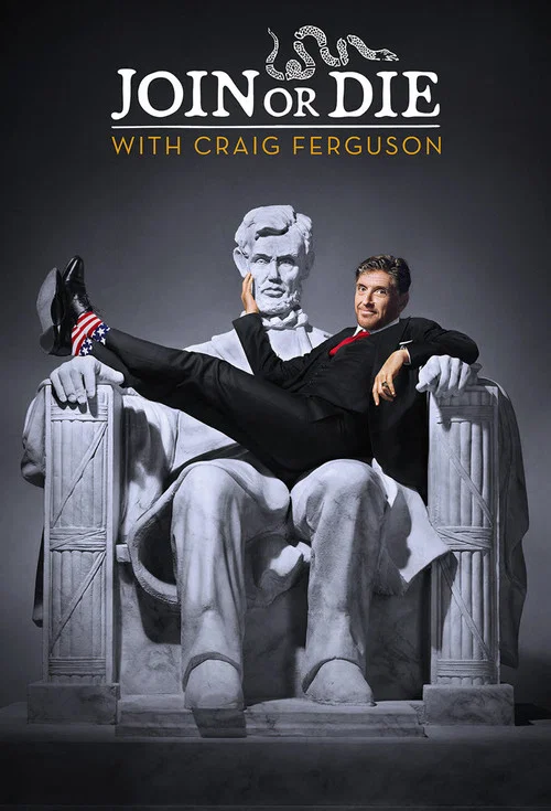 Join or Die with Craig Ferguson постер