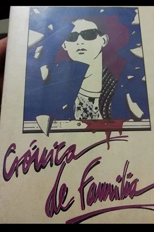 Crónica de familia постер