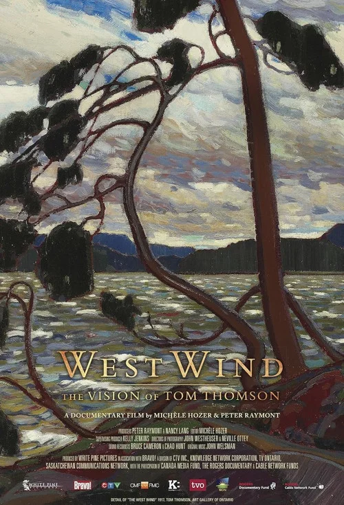West Wind: The Vision Of Tom Thomson постер