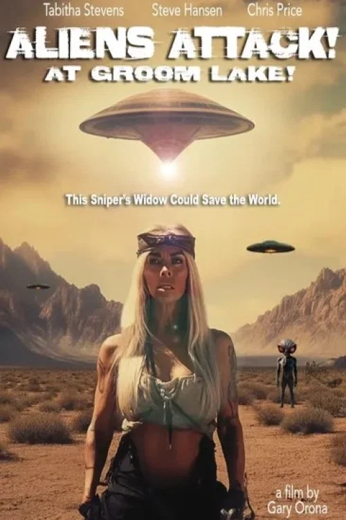 Alien Attack at Groom Lake постер