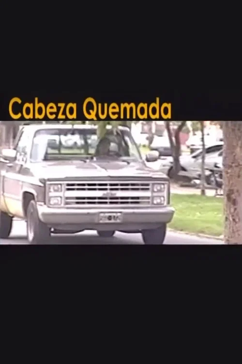 Cabeza quemada постер