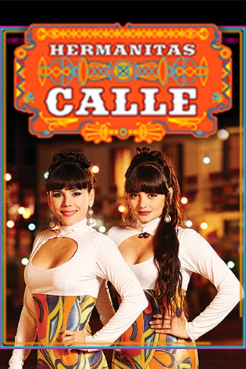 Las Hermanitas Calle постер