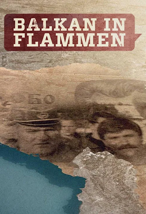 Balkan in Flammen постер