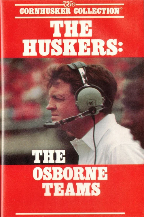 The Huskers: The Osborne Teams постер