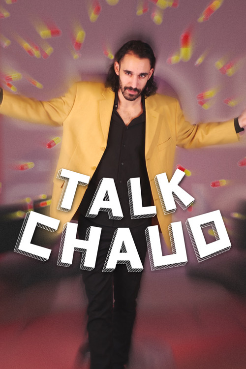 Talk Chaud постер