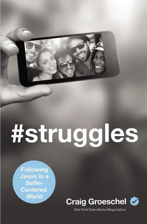#Struggles: Following Jesus in a Selfie-Centered World постер