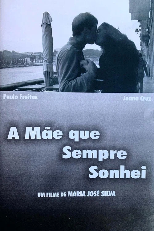 A Mãe que Sempre Sonhei постер
