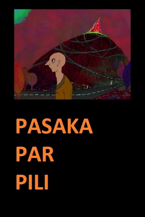Pasaka par pili постер