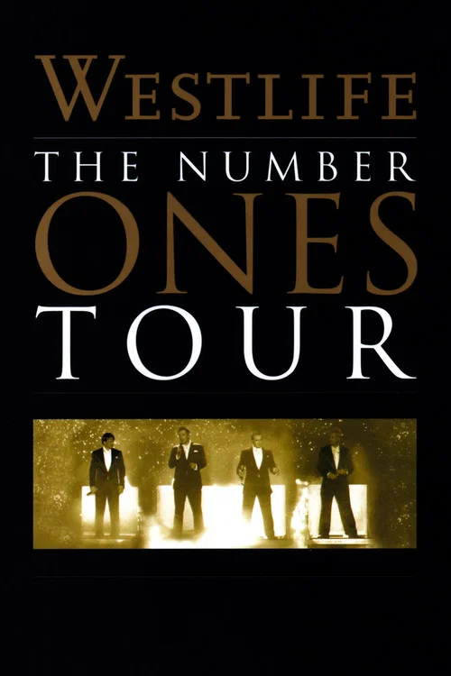Westlife: The Number Ones Tour постер