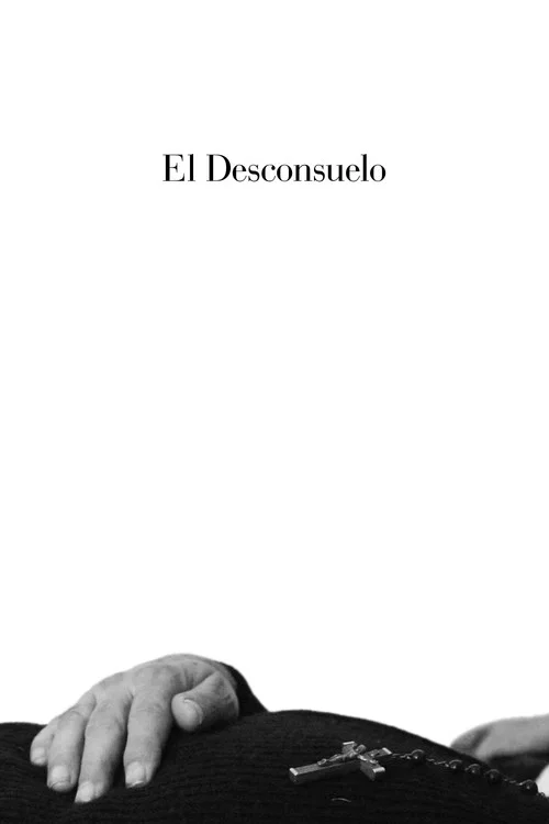 El Desconsuelo постер