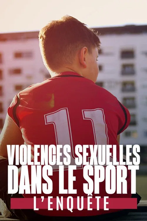 Violences sexuelles dans le sport, l'enquête постер