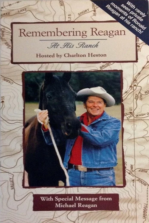 Remembering Reagan at His Ranch постер
