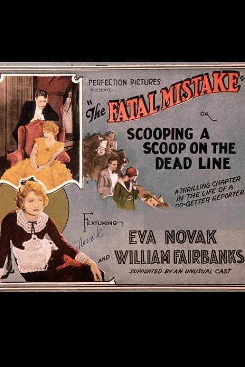 The Fatal Mistake постер