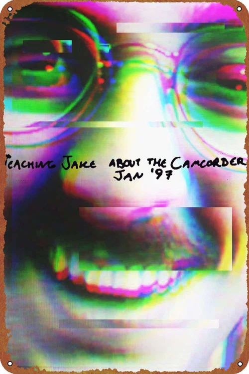 Teaching Jake about the Camcorder, Jan '97 постер