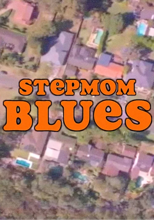 Stepmom Blues постер