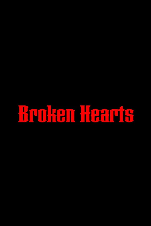 Broken Hearts постер