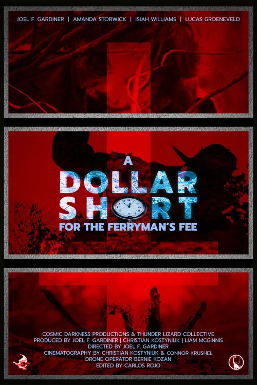 A Dollar Short For The Ferryman's Fee постер