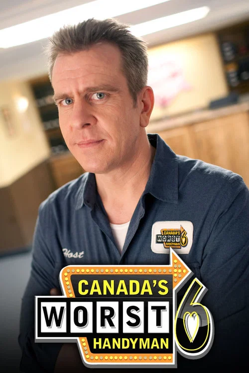 Canada's Worst Handyman постер