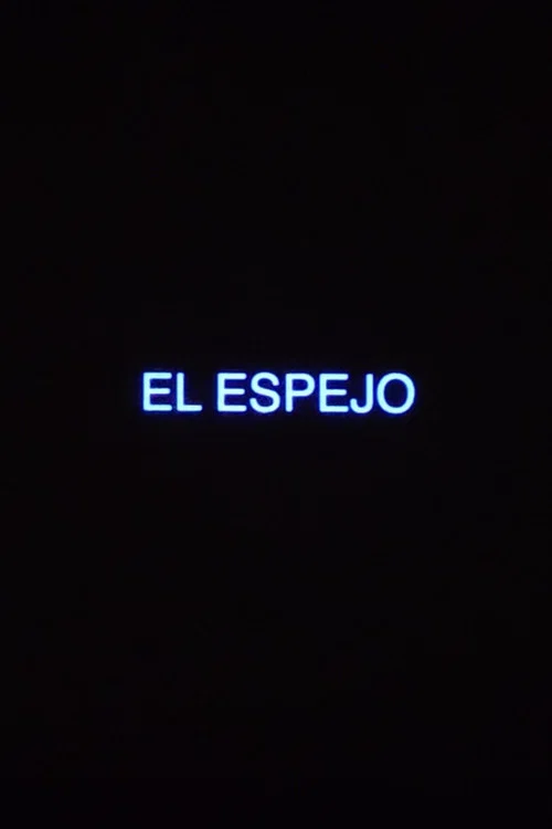 El Espejo постер