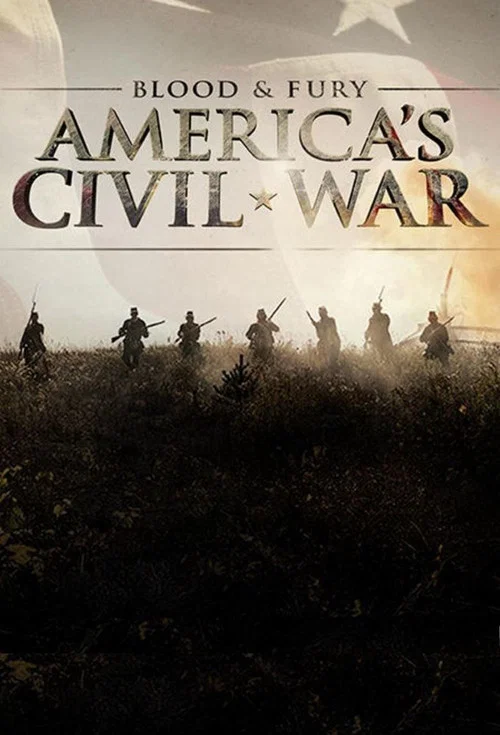 Blood and Fury: America's Civil War постер