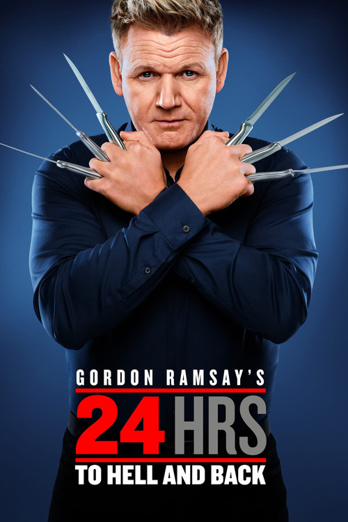 Gordon Ramsay's 24 Hours to Hell and Back постер