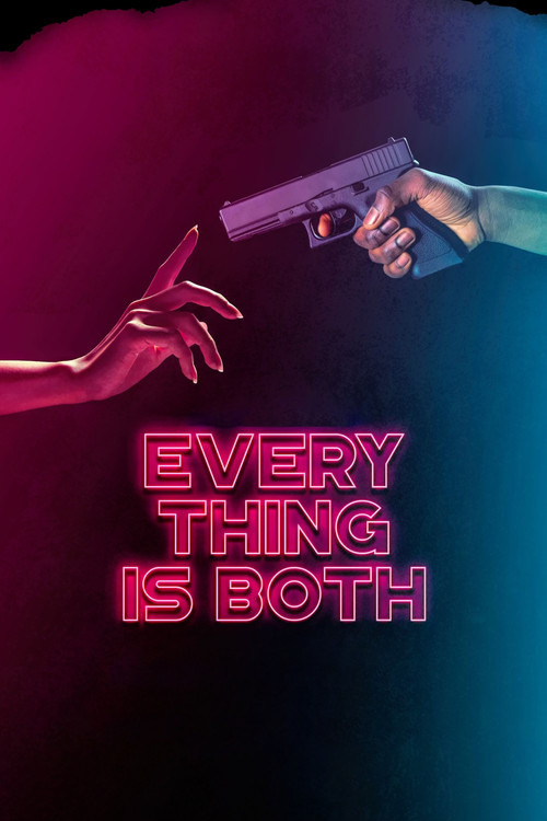 Everything Is Both постер