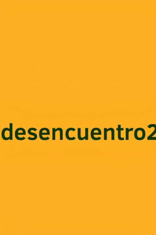 Desencuentro 2 постер