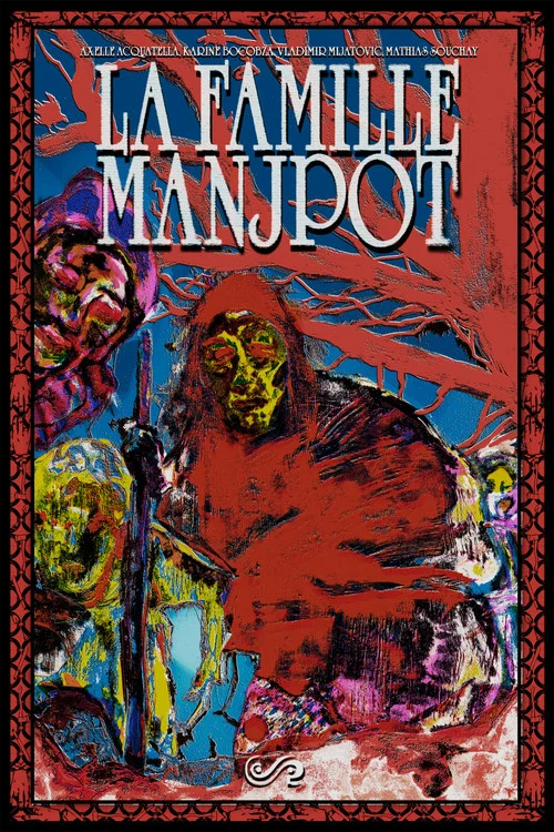 LA FAMILLE MANJPOT постер