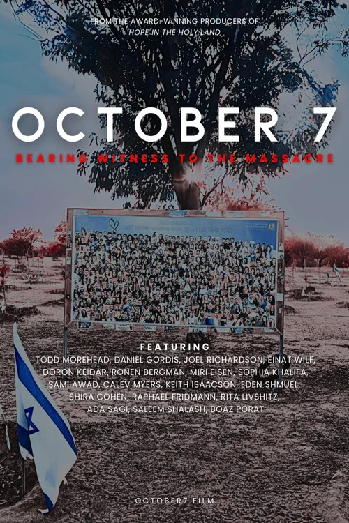 October 7: Bearing Witness to the Massacre постер