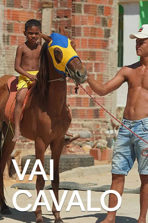 Vai Cavalo постер
