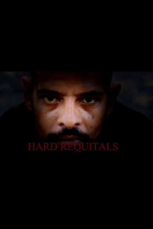 Hard Requitals постер