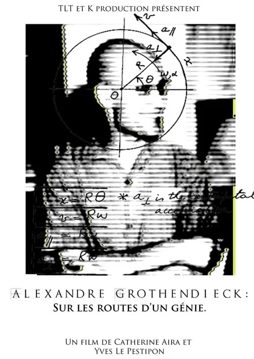 Alexandre Grothendieck, sur les routes d'un génie постер