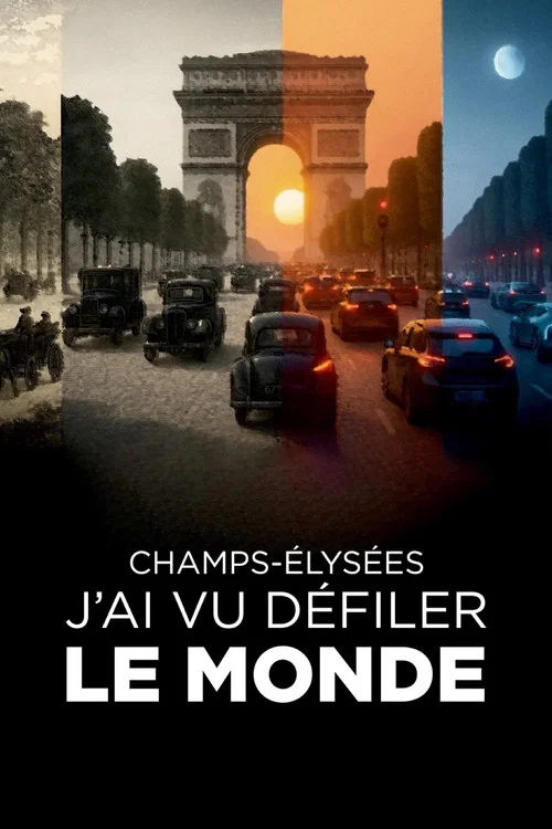 Champs-Elysées : j'ai vu défiler le monde постер