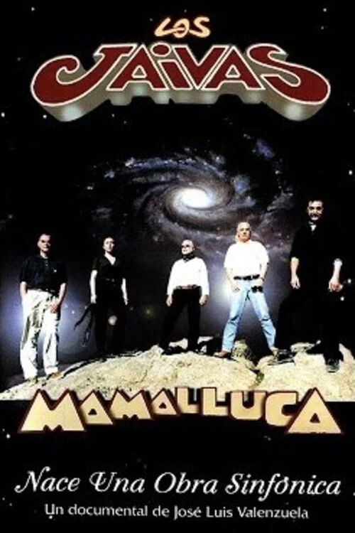 Mamalluca, Nace Una Obra Sinfónica постер