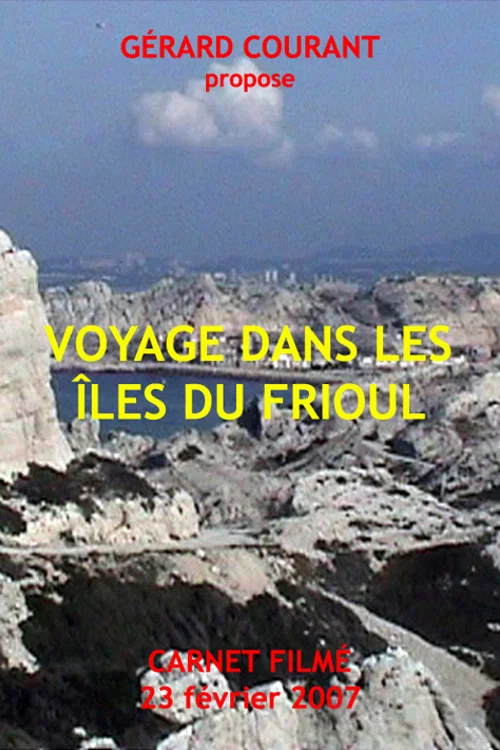 Voyage dans les îles du Frioul постер
