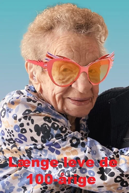 Længe leve de 100-årige постер